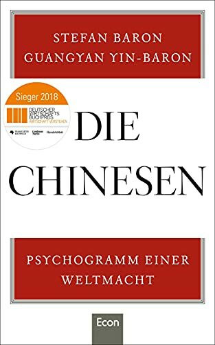 Die Chinesen: Psychogramm einer Weltmacht