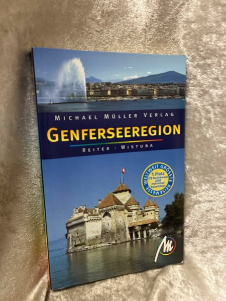 Genfersee-Region: Reisehandbuch mit vielen praktischen Tipps
