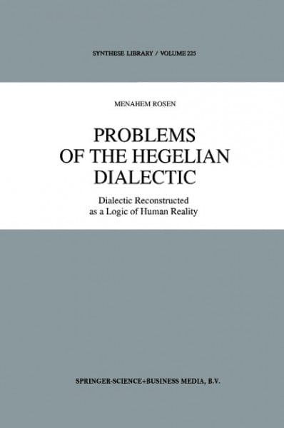 Problems of the Hegelian Dialectic