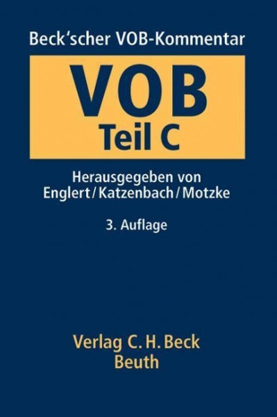 Beck'scher VOB-Kommentar Vergabe- und Vertragsordnung für Bauleistungen Teil C