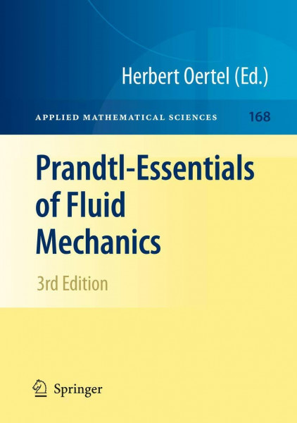 Prandtl-Essentials of Fluid Mechanics (Applied Mathematical Sciences, 158, Band 158)