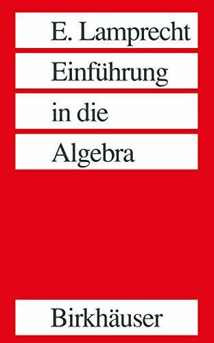 Einführung in die Algebra (German Edition)