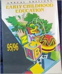 Early Childhood Education 95/96 (Annual Editions)