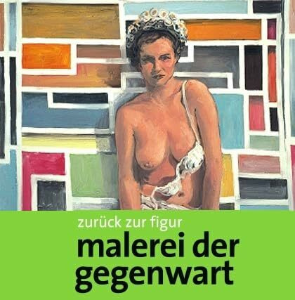 Malerei der Gegenwart: Zurück zur Figur. Kunsthalle der Hypo-Kulturstiftung, München, 2006.