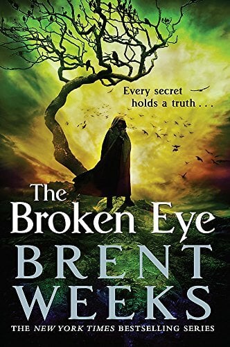 The Broken Eye: Book 3 of Lightbringer The Broken Eye: Book 3 of Lightbringer