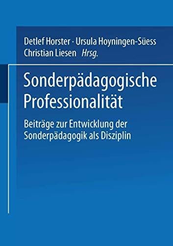 Vs Verlag für Sozialwissenschaften Sonderp�dagogische Professionalit�t, Beitr�ge Zur Entwicklung Der Sonderp�dagogik Als Diszipli...