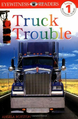Truck Trouble (Dk Readers: Level 1)