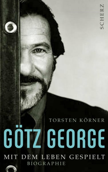 Götz George: Mit dem Leben gespielt /Biographie