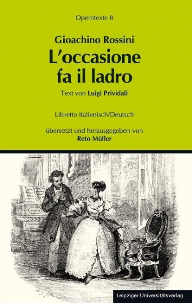 Gioachino Rossini: L'occasione fa il ladro (Gelegenheit macht Diebe)