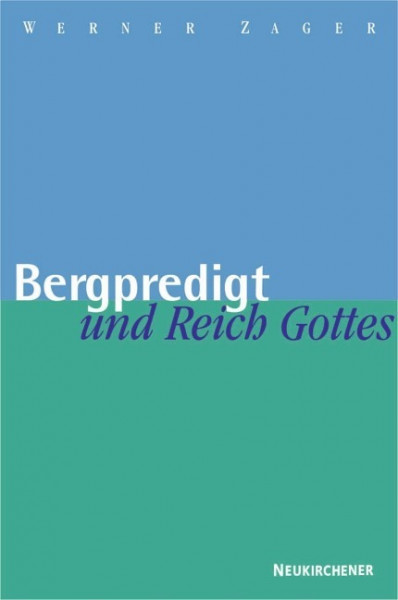 Bergpredigt und Reich Gottes