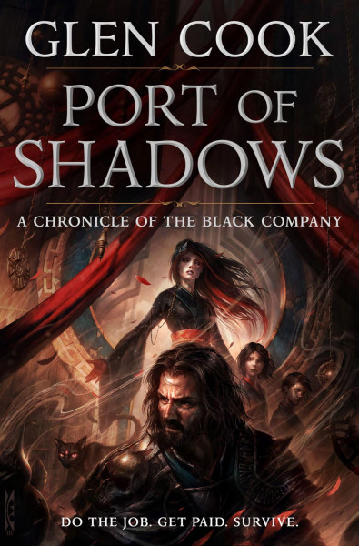 Port of Shadows: A Chronicle of the Black Company