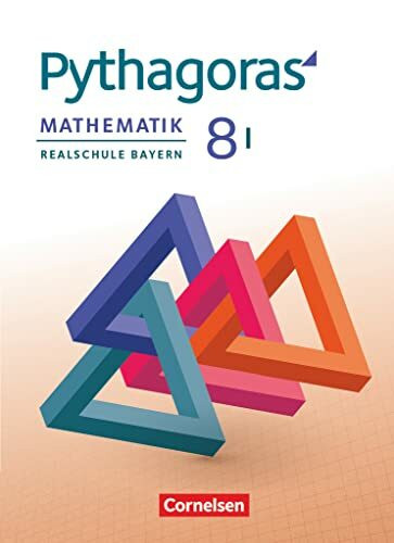 Pythagoras - Realschule Bayern - 8. Jahrgangsstufe (WPF I): Schulbuch