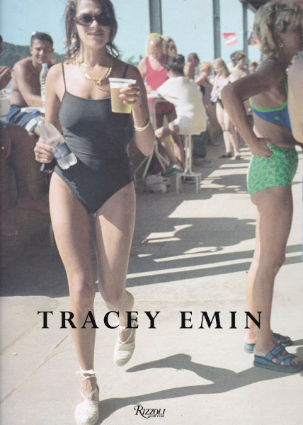 Tracey Emin: works 1963-2006