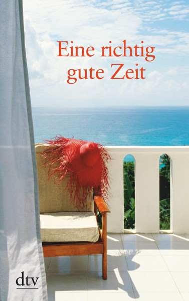 Eine richtig gute Zeit: Lesebuch (dtv großdruck)