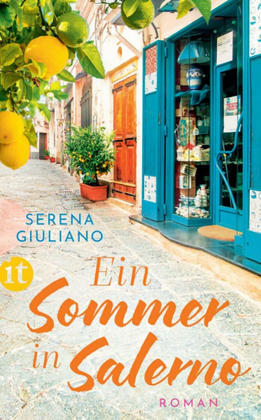 Ein Sommer in Salerno: Roman | Eine herzerwärmende, amüsante und ermutigende Geschichte über Neuanfänge