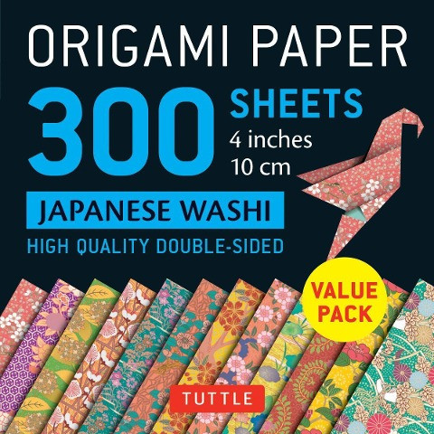 Origami Paper 300 Sheets Japanese Washi Patterns 4" (10 CM): Tuttle Origami Paper: High-Quality Double-Sided Origami Sheets Printed with 12 Different