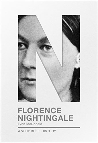 Florence Nightingale: A Very Brief History (Very Brief Histories)