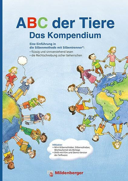 ABC der Tiere - Das Kompendium: Eine Einführung in die Silbenmethode mit Silbentrenner®