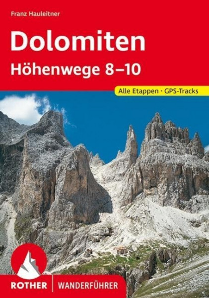 Dolomiten Höhenwege 8-10