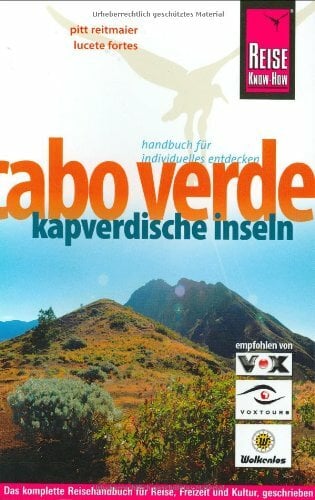 Cabo Verde - Kapverdische Inseln (Reise Know-How) Cabo Verde - Kapverdische Inseln (Reise Know-How)