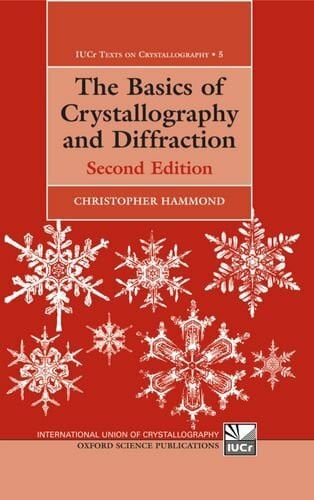 The Basics of Crystallography and Diffraction (International Union of Crystallography Texts on Crystallography)