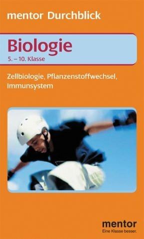 Durchblick Biologie, Zellbiologie, Pflanzenstoffwechsel, Immunität
