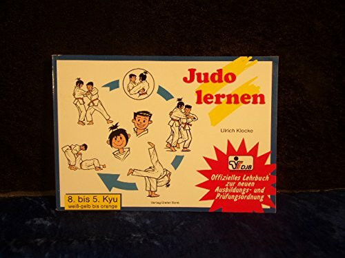 Judo lernen (8. bis 5. Kyu, weiss-gelb bis orange).