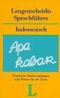 Langenscheidt Sprachführer. Für alle wichtigen Situationen im Urlaub: Langenscheidts Sprachführer, Indonesisch