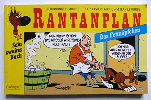 Rantanplan. Sein zweites Buch. Das Fettnäpfchen