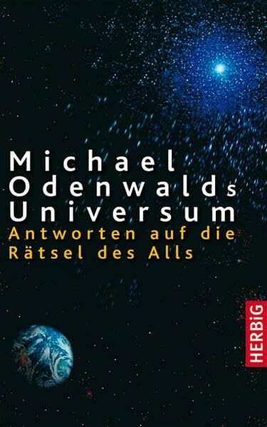 Universum: Antworten auf die Rätsel des Alls