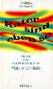 Kater sind eben so. Neues vom kleinen Drachen Hab-mich-lieb