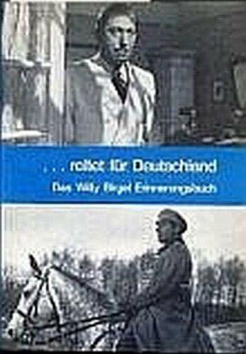 ... Reitet für Deutschland: Das Willy Birgel Erinnerungsbuch (Olms Presse)