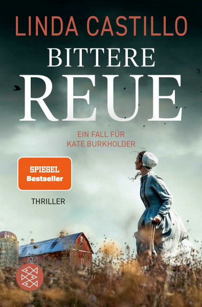 Bittere Reue: Thriller | Spannender Thriller bei den Amischen (Kate Burkholder ermittelt, Band 17)