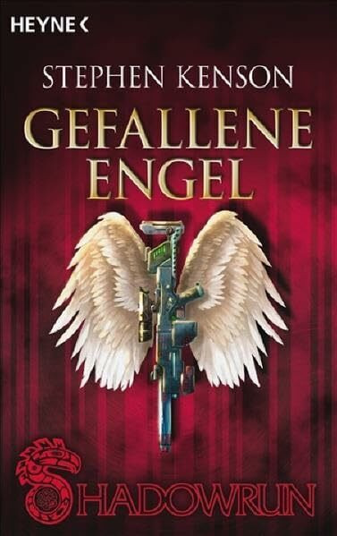 Gefallene Engel: 3 Shadowrun-Romane