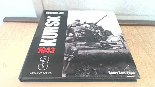 Waffen-Ss Kursk 1943 (Archive Series)
