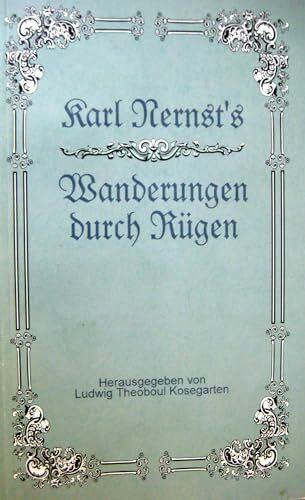 Karl Nernst's Wanderungen durch Rügen