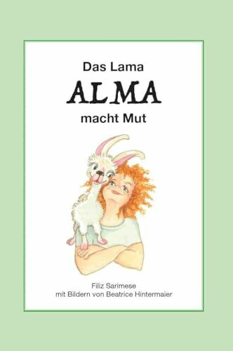Das Lama ALMA macht Mut