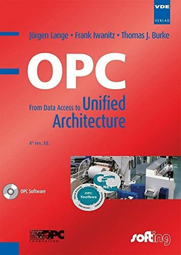 OPC (englischsprachige Ausgabe): From Data Access to Unified Architecture