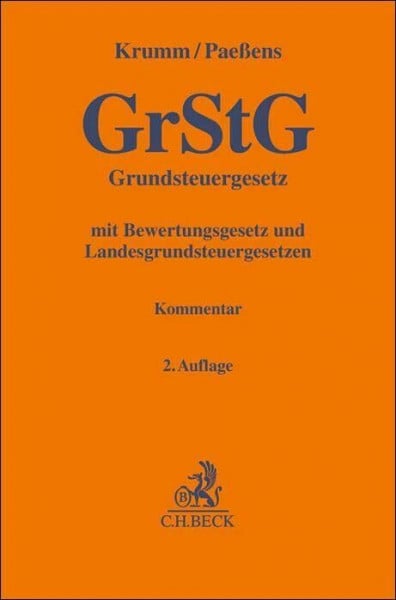 Grundsteuergesetz: mit Bewertungsgesetz (Auszug) und Landesgrundsteuergesetzen (Gelbe Erläuterungsbücher)