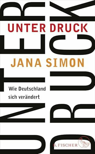 Unter Druck: Wie Deutschland sich verändert