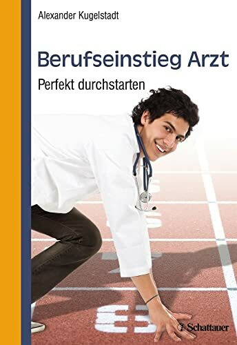 Berufseinstieg Arzt: Perfekt durchstarten