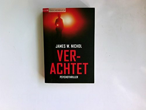 Verachtet: Roman: Roman. Deutsche Erstausgabe