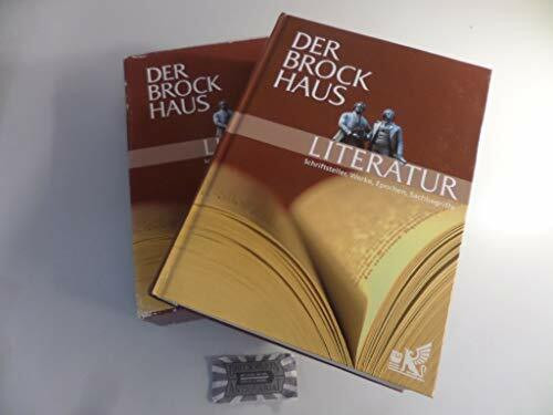 Der Brockhaus Literatur: Schriftsteller, Werke, Epochen, Sachbegriffe