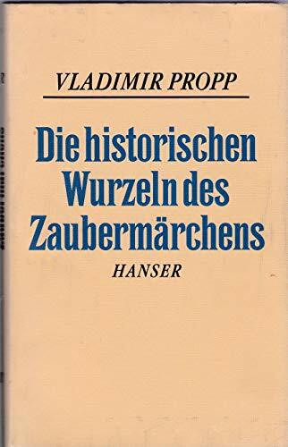 Die historischen Wurzeln des Zaubermärchens