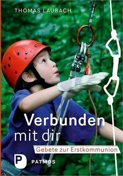 Verbunden mit dir: Gebete zur Erstkommunion
