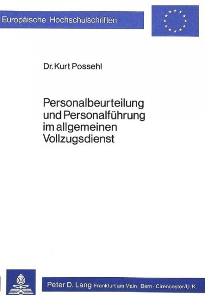 Personalbeurteilung und Personalführung im allgemeinen Vollzugsdienst