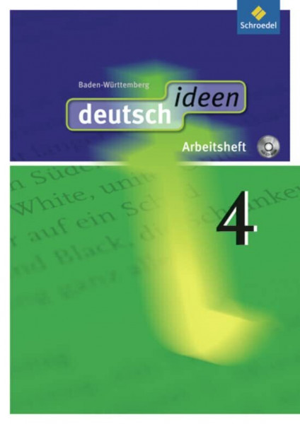 deutsch ideen SI - Ausgabe 2010 Baden-Württemberg: Arbeitsheft 4 (mit CD-ROM)