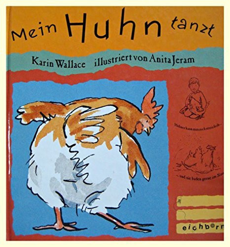 Mein Huhn tanzt