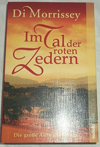 Im Tal der roten Zeder