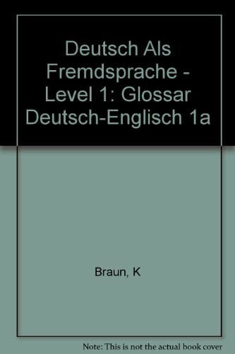 Deutsch als Fremdsprache, Glossar Deutsch-Englisch (Deutsch Als Fremdsprache - Level 1)